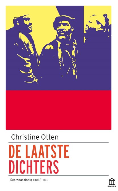 De laatste dichters, Christine Otten - Paperback - 9789046705858