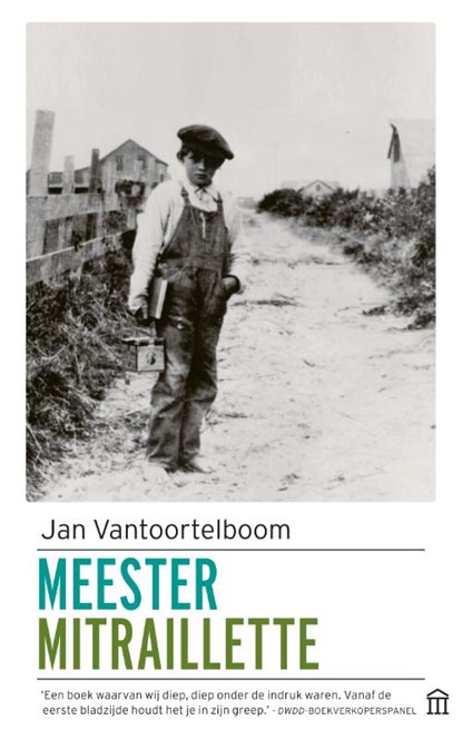 Meester Mitraillette, Jan Vantoortelboom - Paperback - 9789046706022