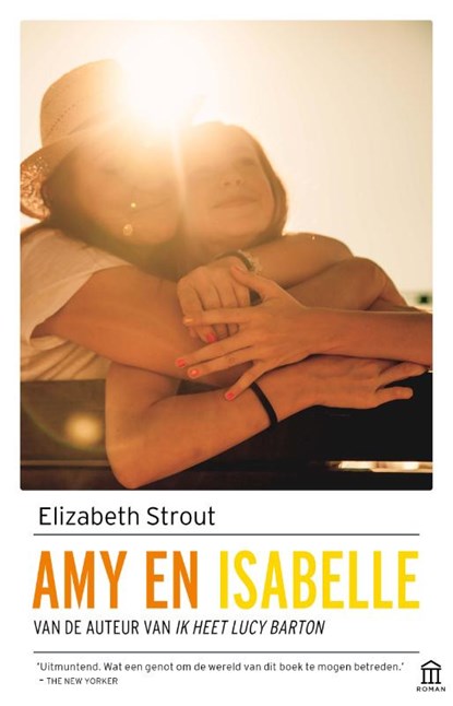 Amy en Isabelle, Elizabeth Strout - Paperback - 9789046706114