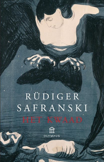 Het kwaad, Rüdiger Safranski - Ebook - 9789046706503