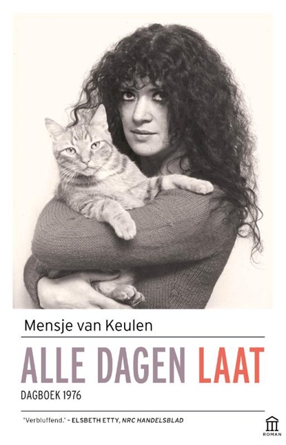 Alle dagen laat, Mensje van Keulen - Paperback - 9789046706695