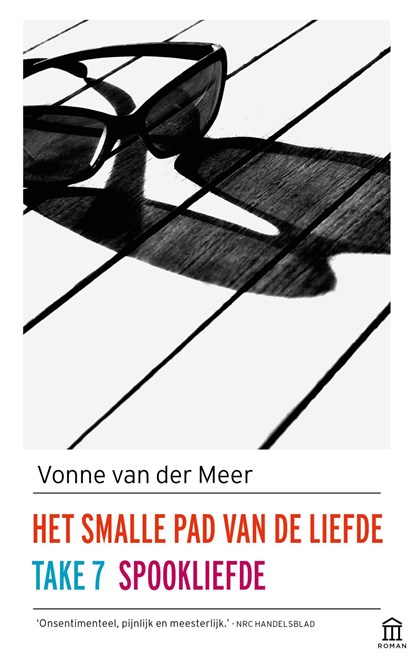 Het smalle pad van de liefde; Take 7; Spookliefde, Vonne van der Meer - Ebook - 9789046707074