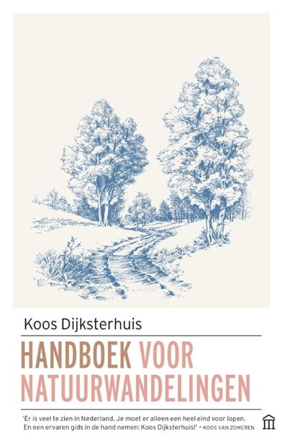 Handboek voor natuurwandelingen, Koos Dijksterhuis - Paperback - 9789046707364