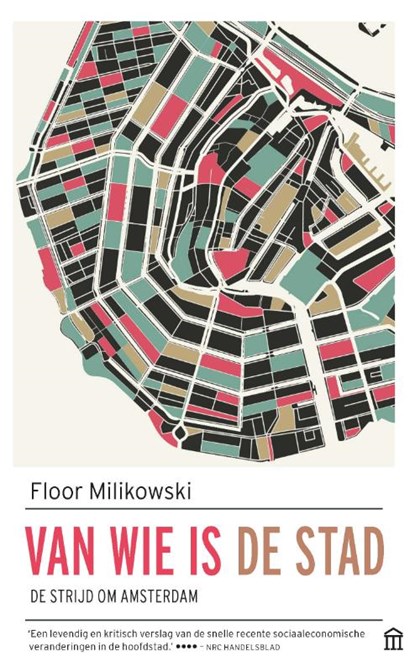 Van wie is de stad, Floor Milikowski - Paperback - 9789046707739