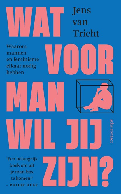 Wat voor man wil jij zijn, Jens van Tricht - Ebook - 9789046708033