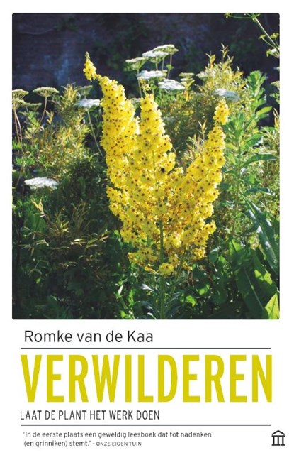 Verwilderen, Romke van de Kaa - Paperback - 9789046708194