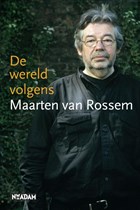 De wereld volgens Maarten van Rossem | Maarten van Rossem | 