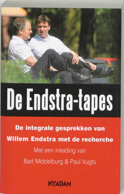 De Endstra-tapes, Bart Middelburg ; Paul Vugts - Paperback - 9789046801390