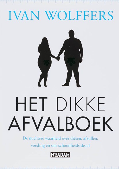 Het dikke afvalboek, Ivan Wolffers & D. van Dishoeck - Paperback - 9789046803097
