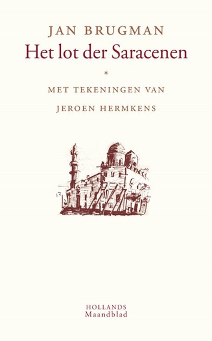 Hollands-Maandblad-reeks Lot der Saracenen, Jan Brugman - Paperback - 9789046803424