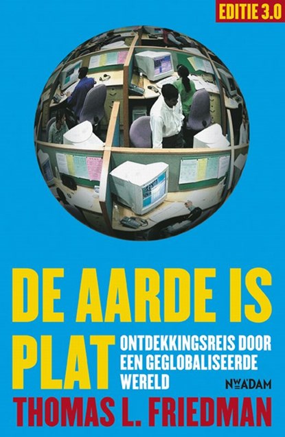 De aarde is plat 3.0, Thomas L. Friedman - Paperback - 9789046803714