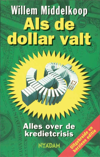 Als de dollar valt, Willem Middelkoop - Paperback - 9789046804018