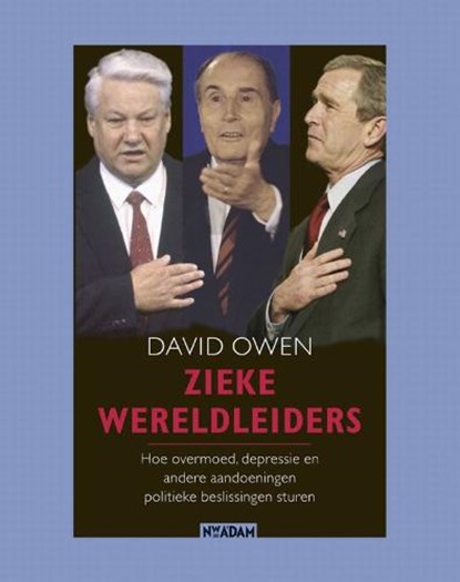 Zieke wereldleiders, OWEN, David - Paperback - 9789046804148