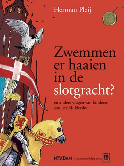 Zwemmen er haaien in de slotgracht, Herman Pleij - Paperback - 9789046804186