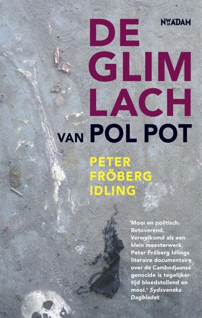 Glimlach van Pol Pot, Peter Fröberg Idling - Paperback - 9789046804704