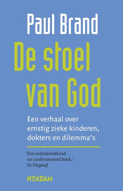 De stoel van God, Paul Brand - Paperback - 9789046806487