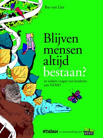 Blijven mensen altijd bestaan?, Bas van Lier - Paperback - 9789046806494