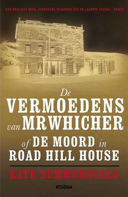 De vermoedens van Mr Whicher, Kate Summerscale - Paperback - 9789046807002