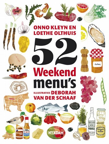 52 Weekendmenu's, Onno Kleyn ; Onno H. Kleyn ; Loethe Olthuis - Paperback - 9789046807064