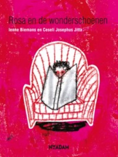 Rosa en de wonderschoenen, Ienne Biemans ; Ceseli Josephus Jitta - Paperback - 9789046807118