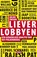 Liever lobbyen, Arjan Zweers - Paperback - 9789046807811