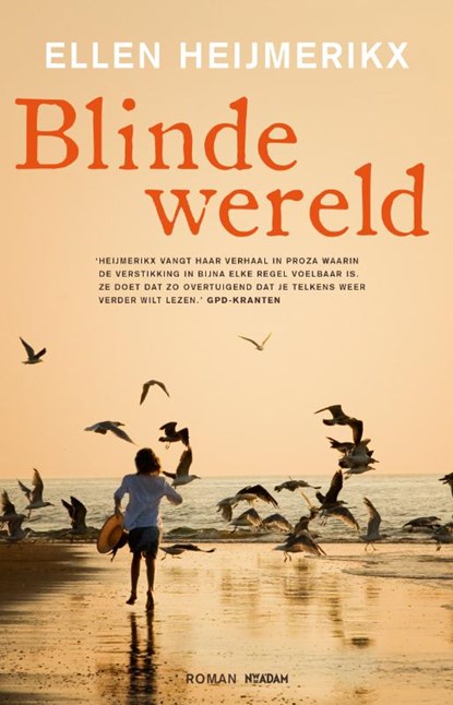 Blinde wereld, Ellen Heijmerikx - Paperback - 9789046807965