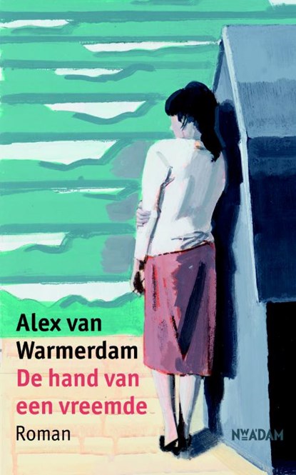 De hand van een vreemde, Alex van Warmerdam - Paperback - 9789046808047