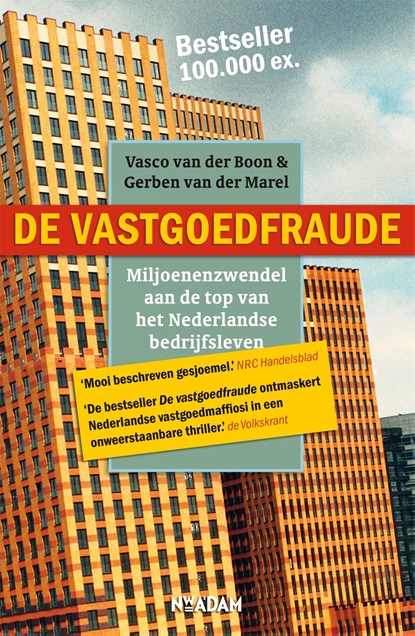De vastgoedfraude, Vasco van der Boon ; Gerben van der Marel - Ebook - 9789046808290