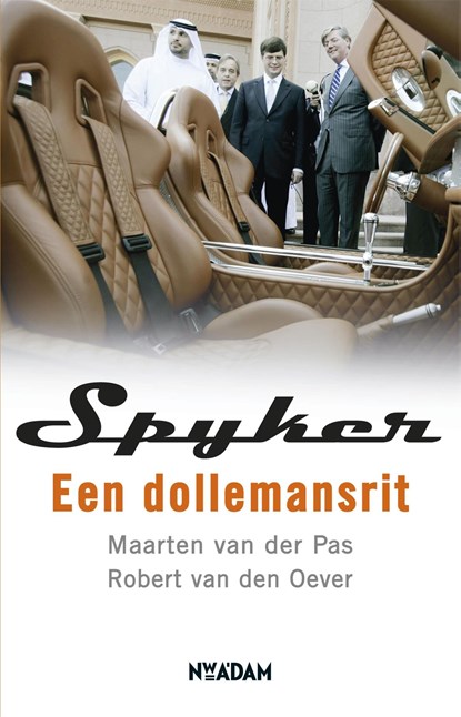 Spyker, Robert van den Oever ; Maarten van der Pas - Ebook - 9789046808436