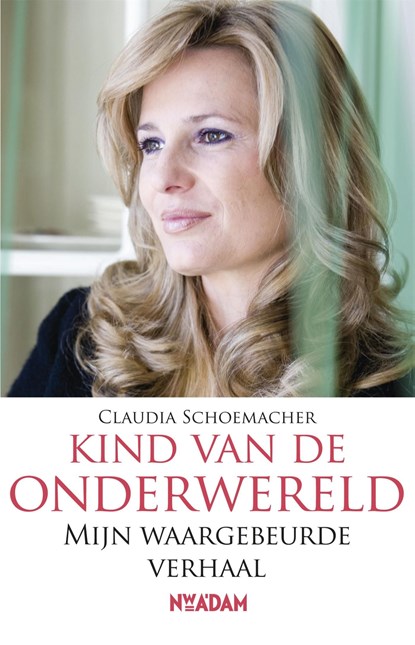 Kind van de onderwereld, Claudia Schoemacher - Ebook - 9789046808610