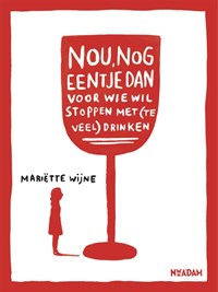 Nou, nog eentje dan | Mariëtte Wijne | 