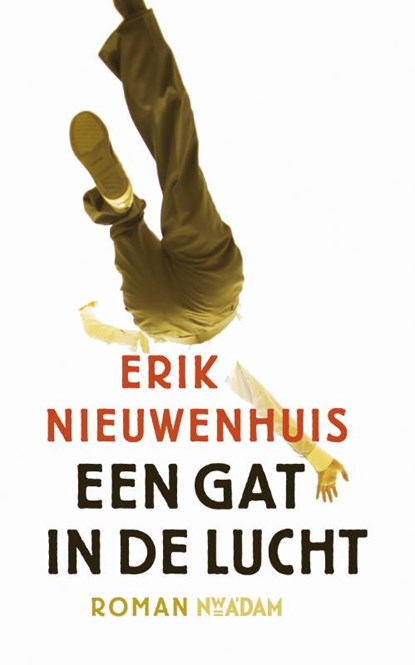 Een gat in de lucht, Erik Nieuwenhuis - Paperback - 9789046808917