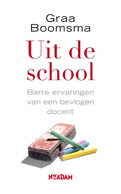 Uit de school, BOOMSMA, Graa - Paperback - 9789046809860