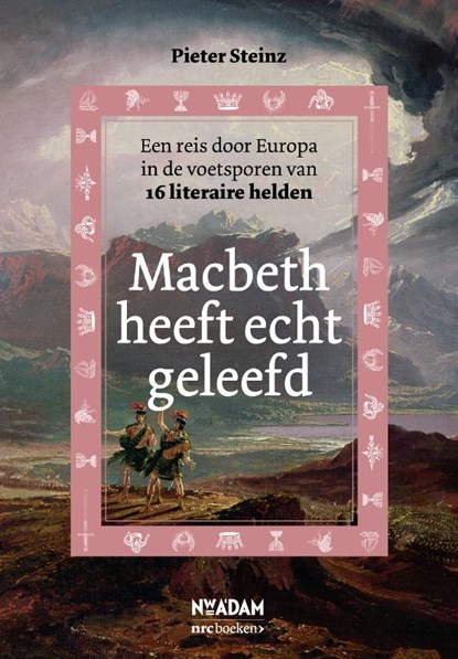 Macbeth heeft echt geleefd, Pieter Steinz - Paperback - 9789046809969