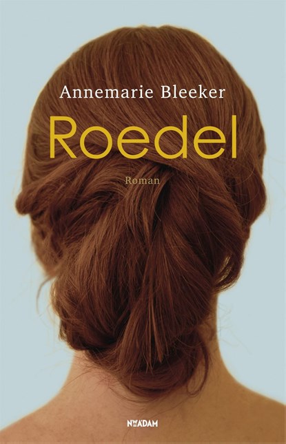 Roedel, Annemarie Bleeker - Ebook - 9789046810125