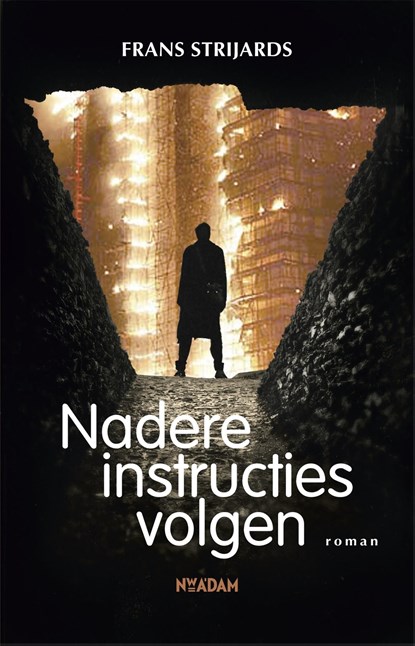 Nadere instructies volgen, Frans Strijards - Ebook - 9789046810255