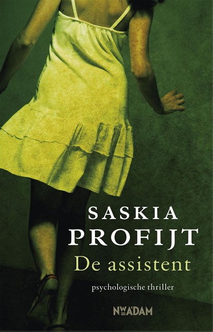 De assistent, Saskia Profijt - Ebook - 9789046810477