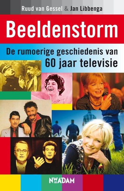 Beeldenstorm, LIBBENGA, Jan & GESSEL, Ruud van - Paperback - 9789046810521