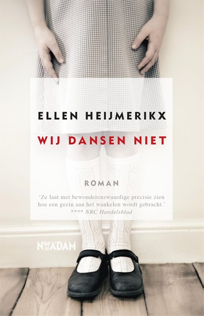 Wij dansen niet, Ellen Heijmerikx - Ebook - 9789046810606