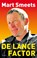 De Lance factor, SMEETS, Mart - Paperback - 9789046810675