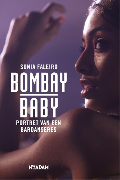Bombay Baby, Sonia Faleiro - Ebook - 9789046811719