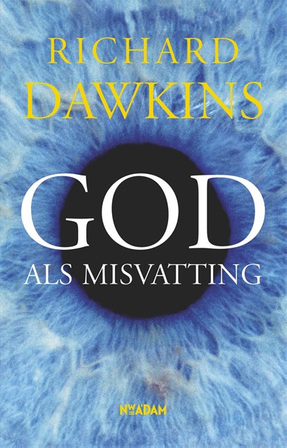 God als misvatting, Richard Dawkins - Ebook - 9789046811856