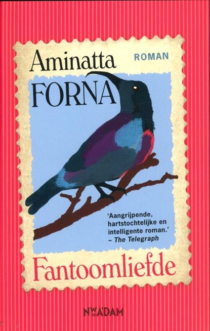 Fantoomliefde, Aminatta Forna - Paperback - 9789046811948