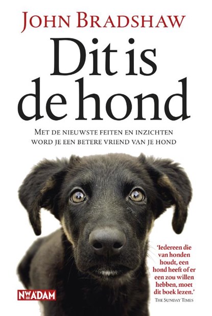 Dit is de hond, John Bradshaw - Paperback - 9789046812037