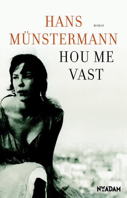 Hou me vast, Hans Münstermann - Gebonden - 9789046812105