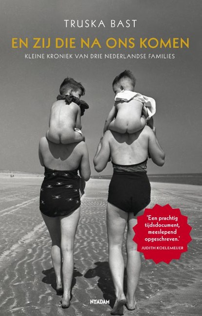 En zij die na ons komen, Truska Bast - Paperback - 9789046812273