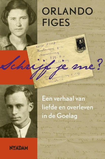 Schrijf je me?, Orlando Figes - Ebook - 9789046812440