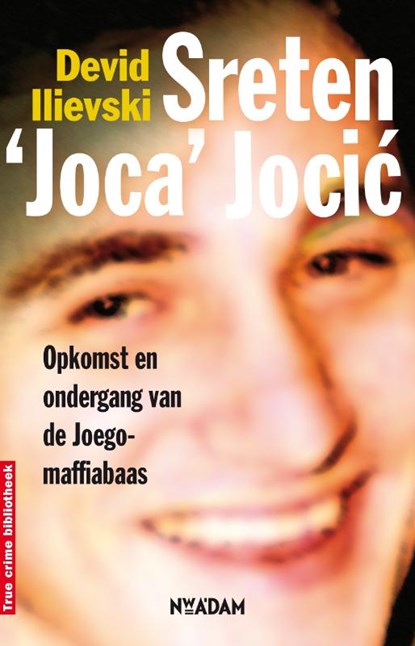 Sreten Joca Jocic, Devid Ilievski - Paperback - 9789046813294