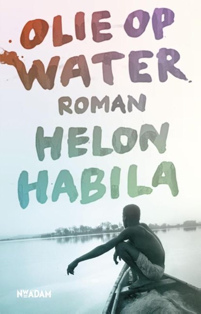 Olie op water, Helon Habila - Ebook - 9789046813386