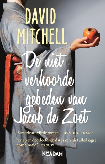 niet verhoorde gebeden van Jacob de Zoet, David Mitchell - Paperback - 9789046813478
